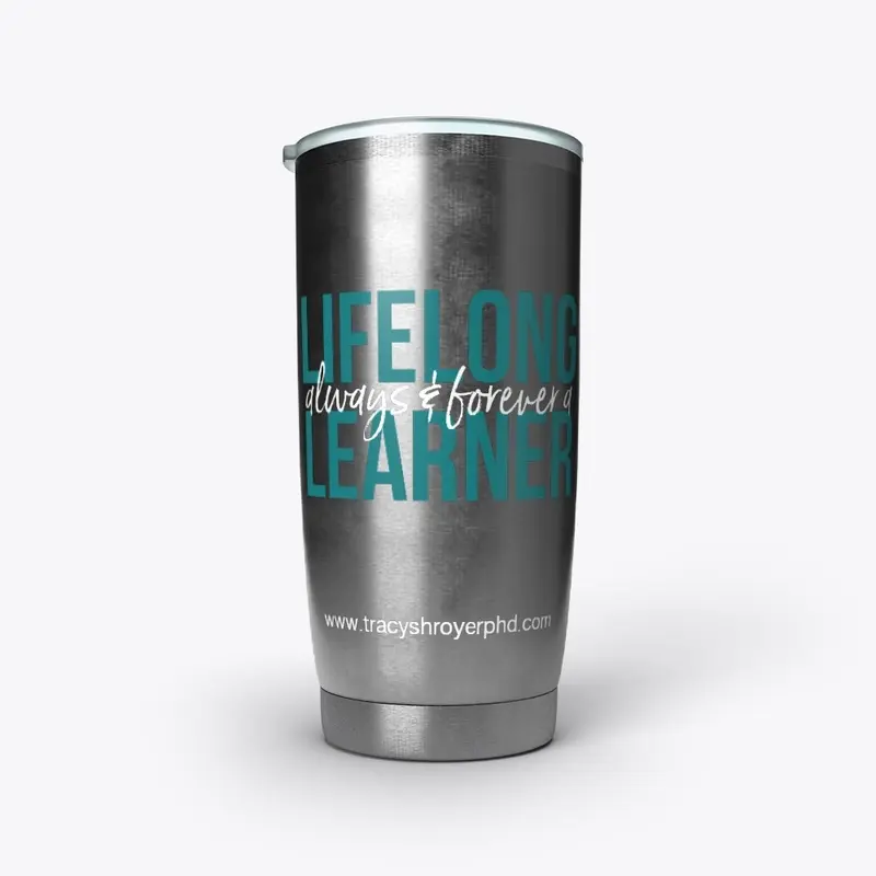 Lifelong Learner 20 oz Stainless Tumbler