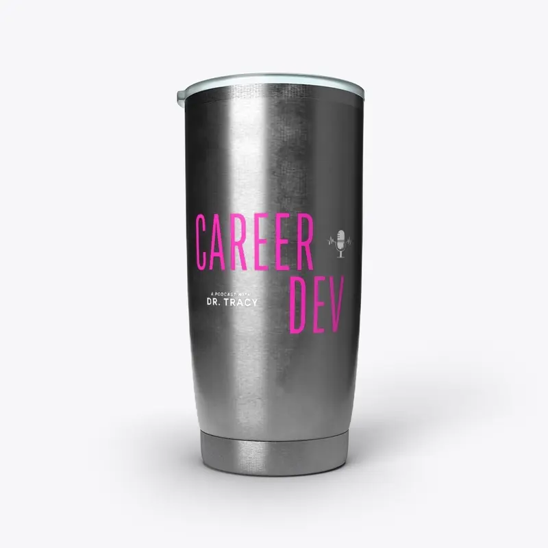 Career Dev Steel Tumbler